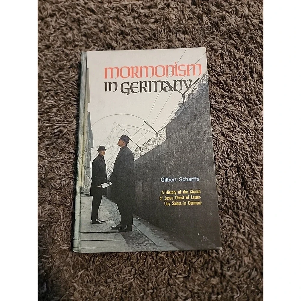 Mormonism in Germany;: A‎ history of the Church of Jesus Christ of Latter-Day